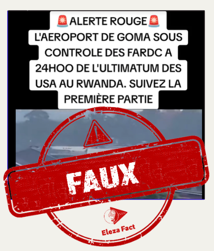 Faux : l'aéroport international de Goma n'est pas sous le contrôle des FARDC