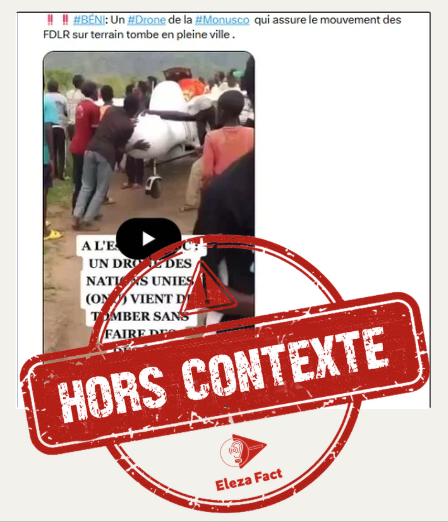 Hors-contexte : cette vidéo prétendant montrer un drone de la MONUSCO tombé à Beni en 2026 date en réalité de 2022, près de Lubero